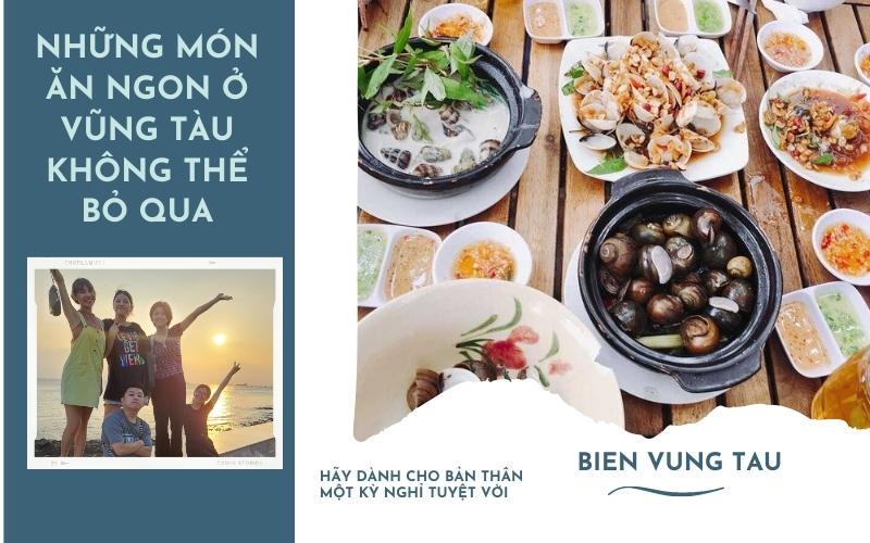 Những món ăn ngon ở Vũng Tàu không thể bỏ qua