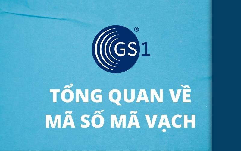Tổng quan về Mã Số Mã Vạch